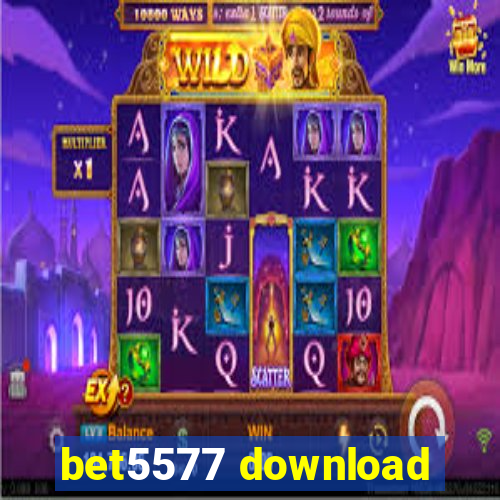 bet5577 download